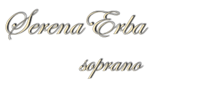 SerenaErba                soprano