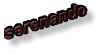 serenando