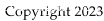 Copyright 2023