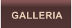 GALLERIA