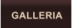 GALLERIA