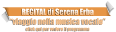 RECITAL di Serena Erba  viaggio nella musica vocale click qui per vedere il programma