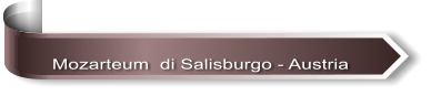 Mozarteum  di Salisburgo - Austria